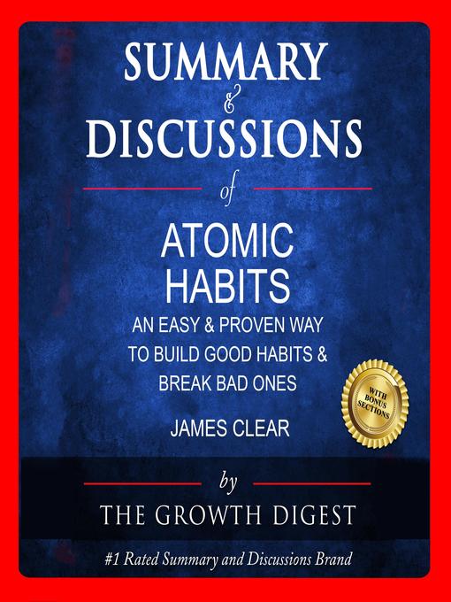 Title details for Summary and Discussions of Atomic Habits by The Growth Digest - Wait list